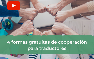 4 formas gratuitas de cooperación para traductores